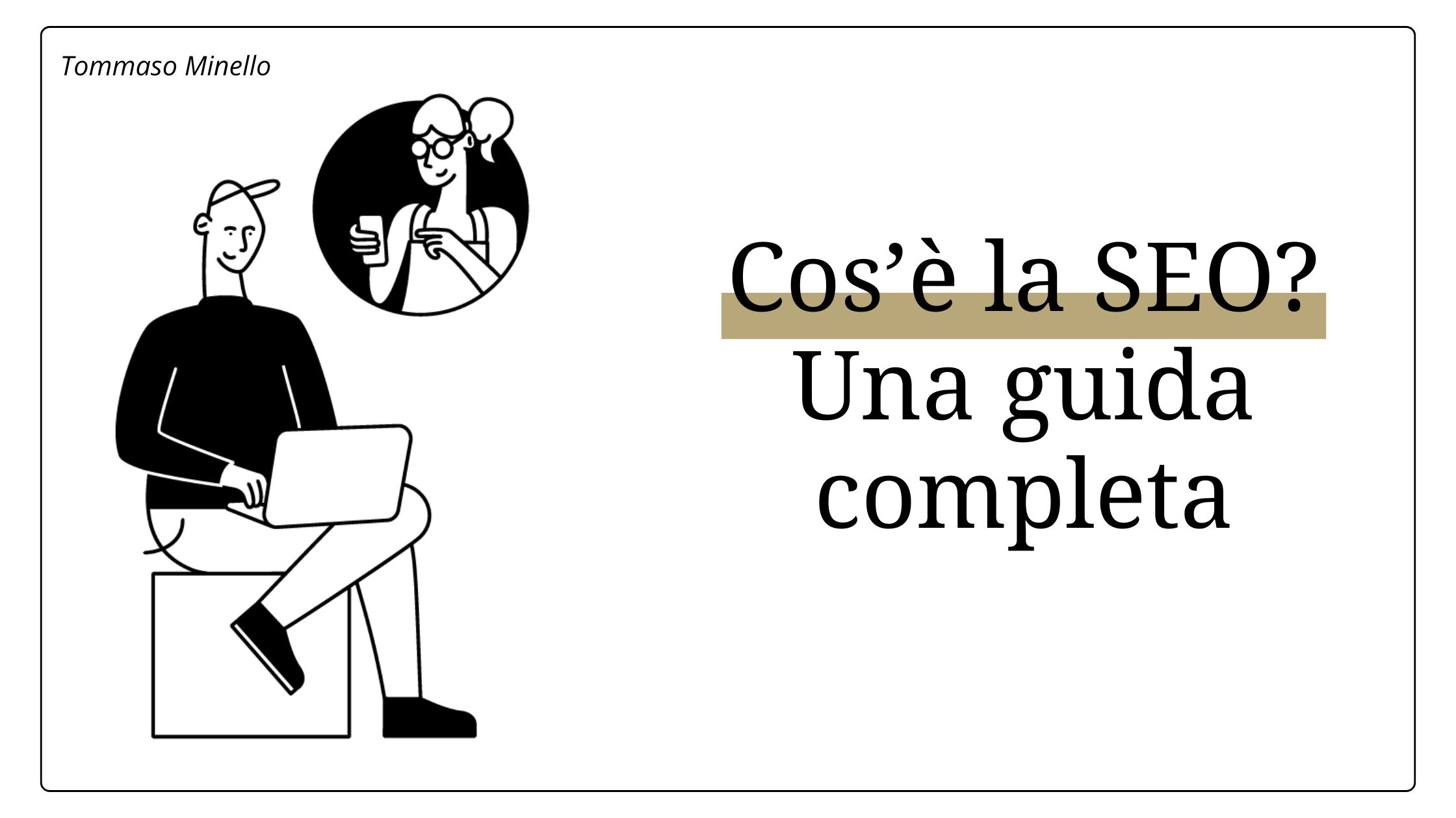 Cos'è la SEO? Una guida completa