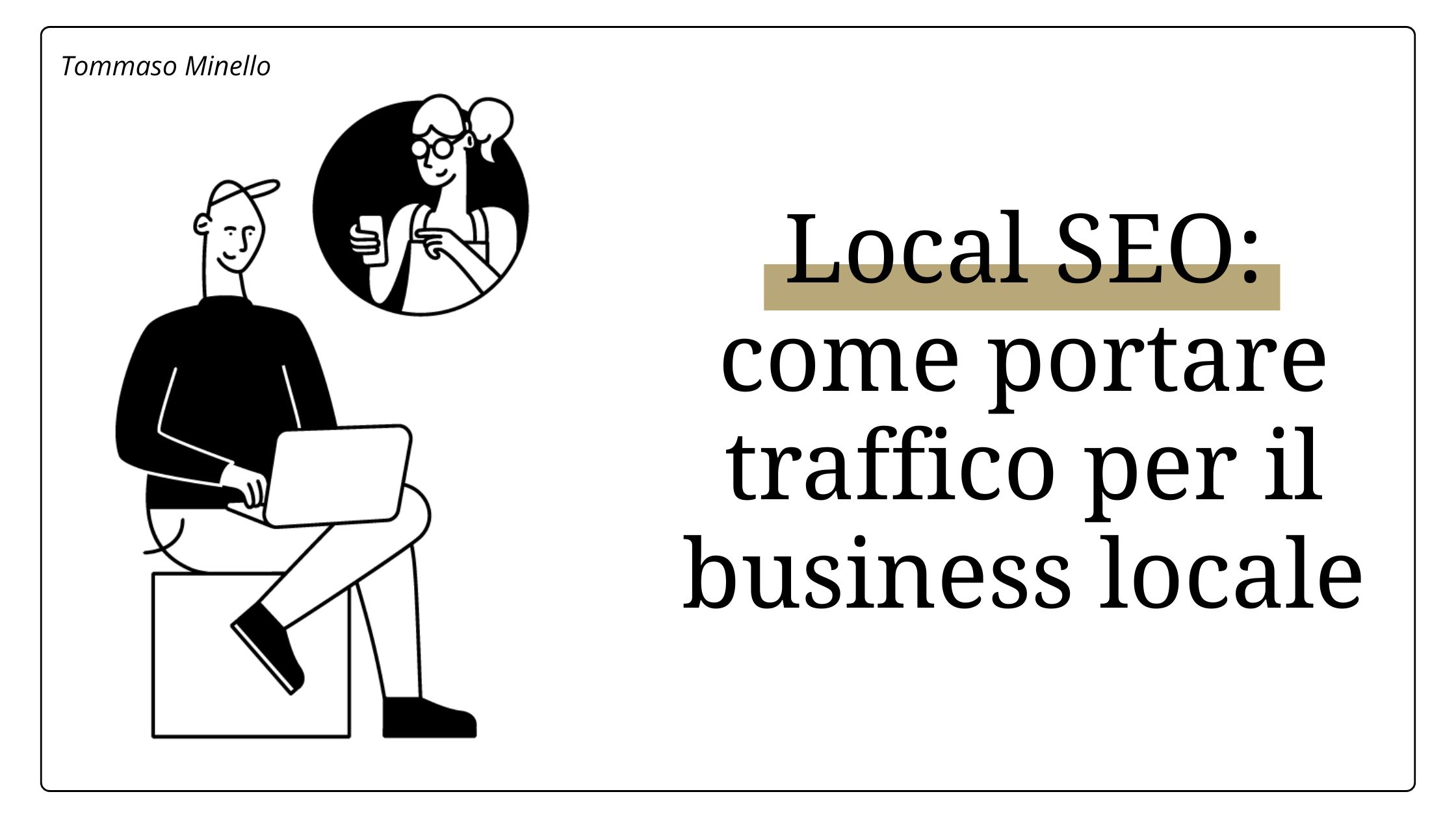 Local SEO: come portare traffico per il business locale