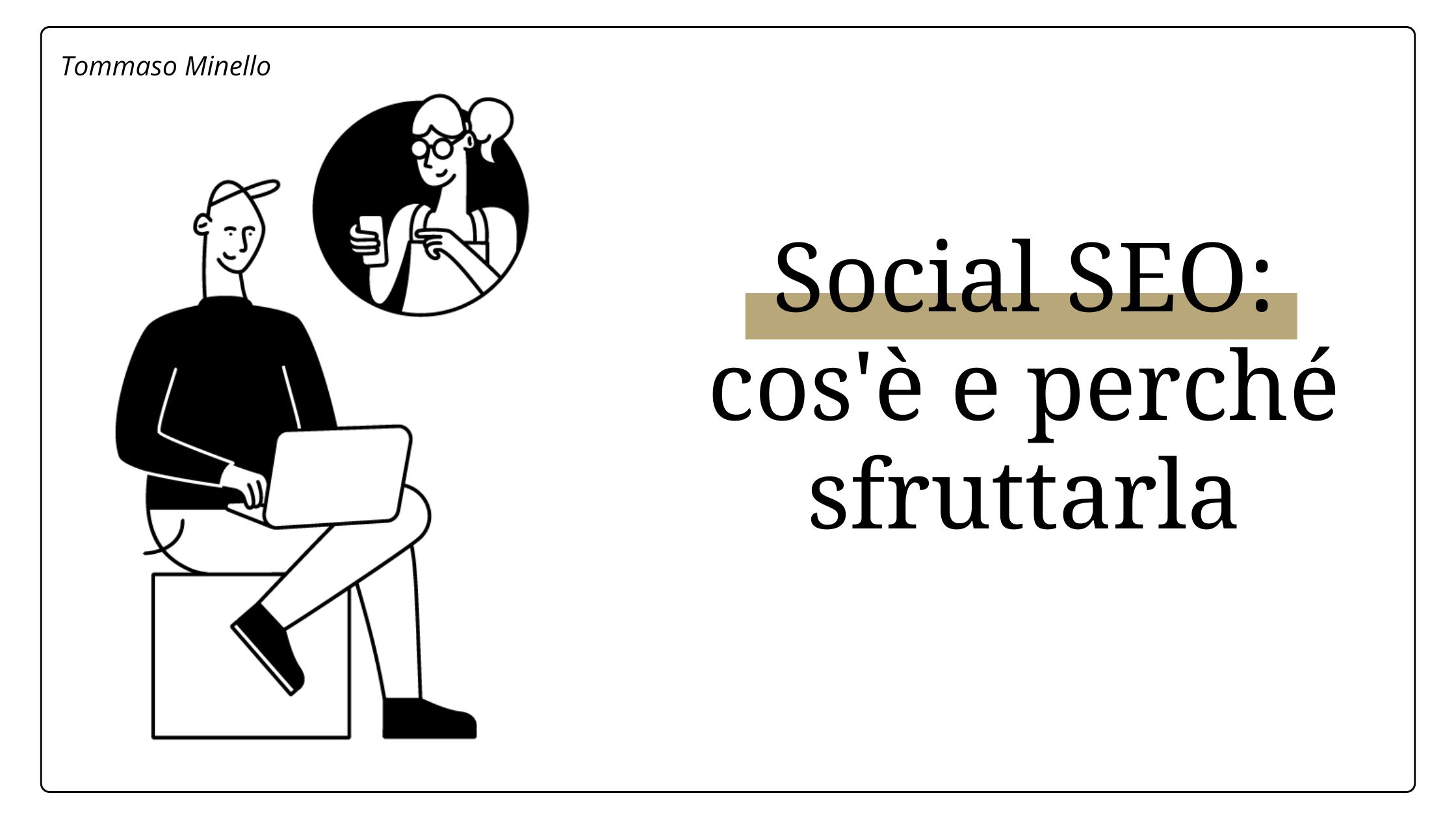 Social SEO: cos'è e perché sfruttarla
